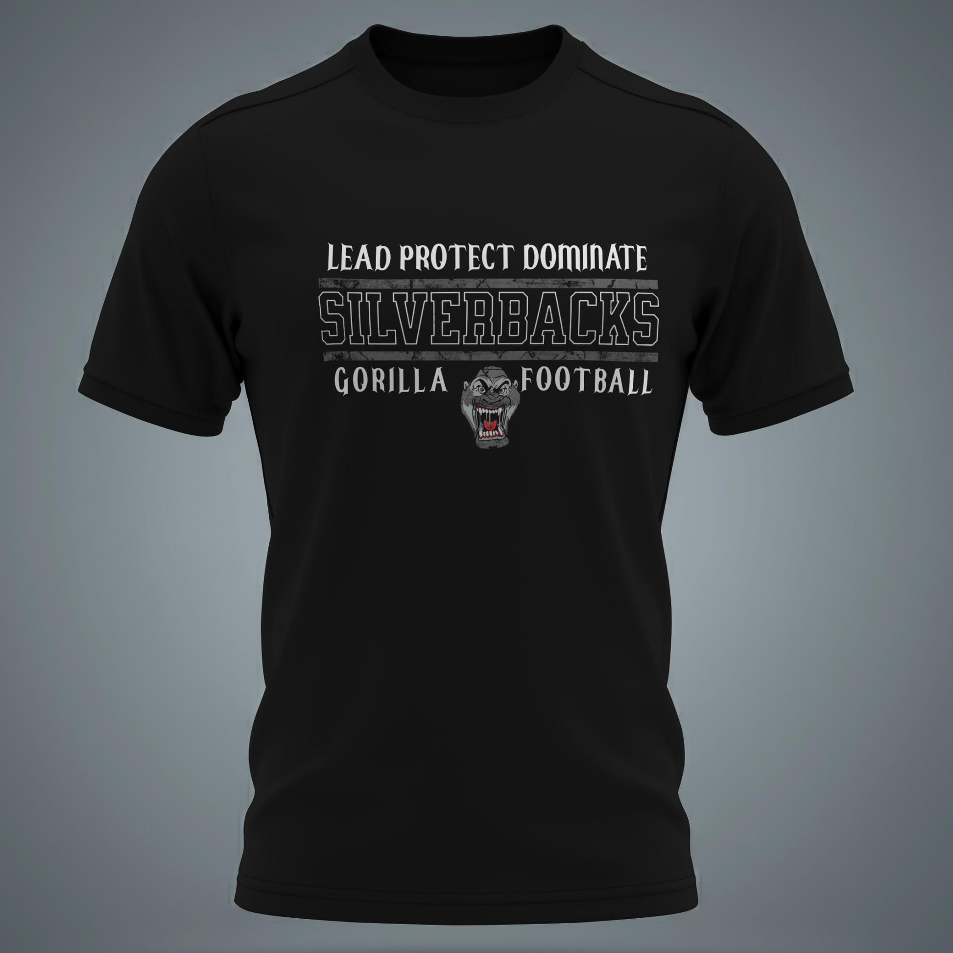 LEAD PROTECT DOMINATE T-SHIRT SILVERBACKS FOOTBALL TEAM